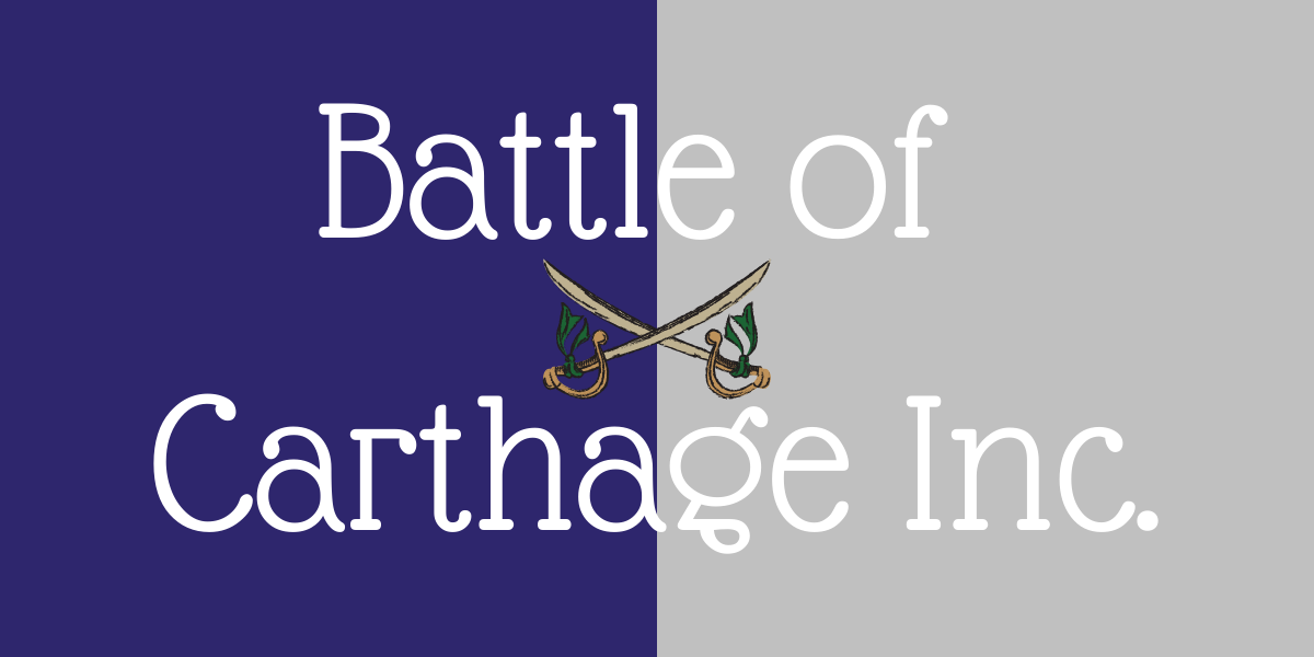 Copy of Battle of Carthage Inc.